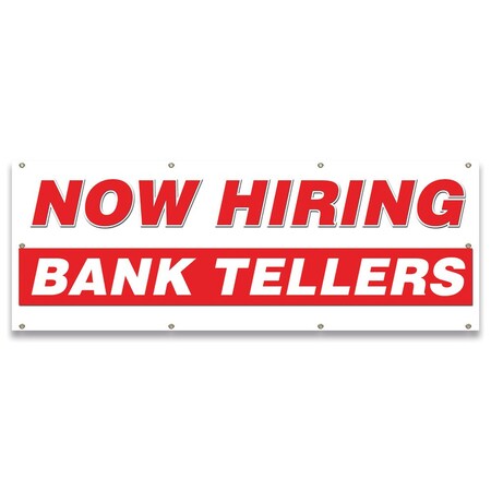 Signmission Now Hiring Bank Tellers Banner Apply Inside Accepting Application Single Sided B-96-30198